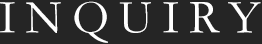 INQUIRY